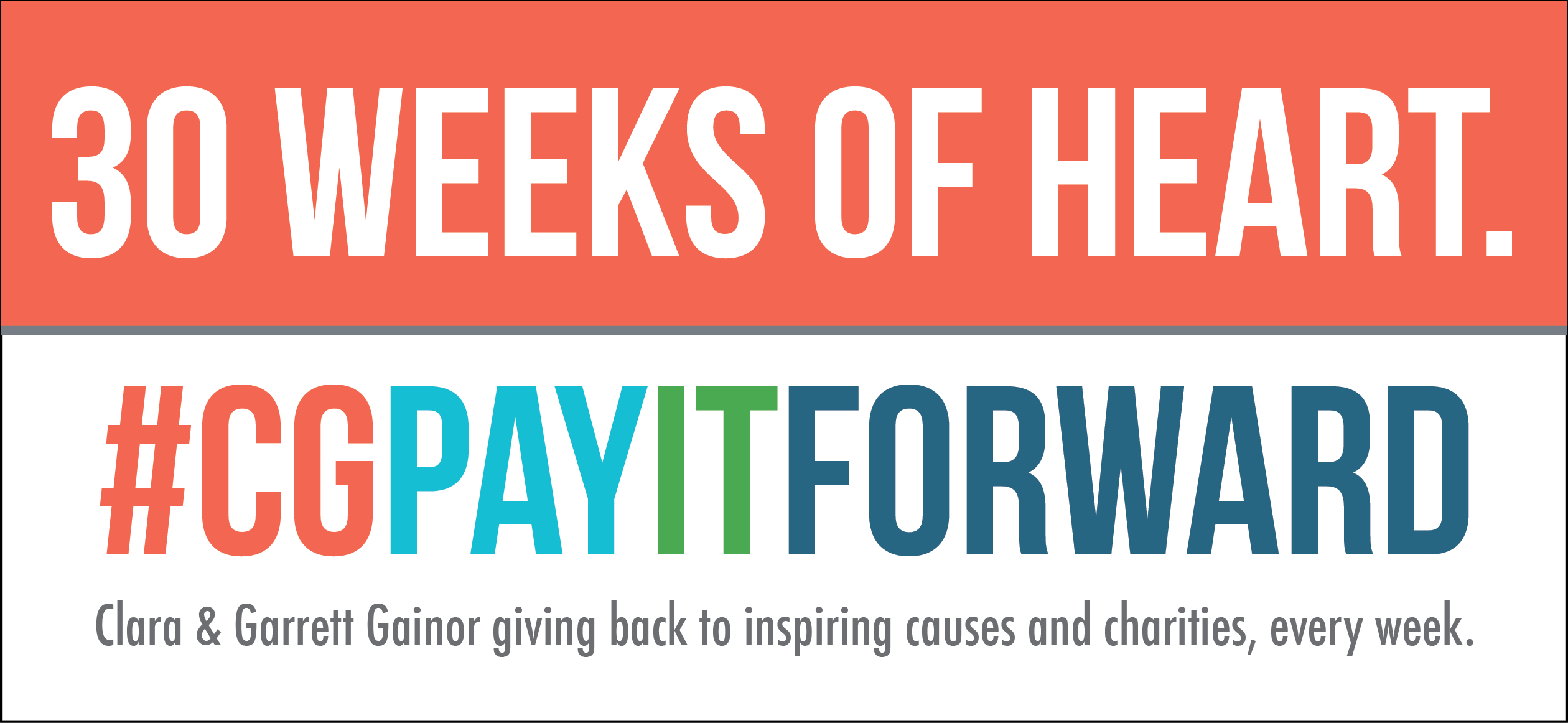 30 weeks of heart – #CGPayItForward