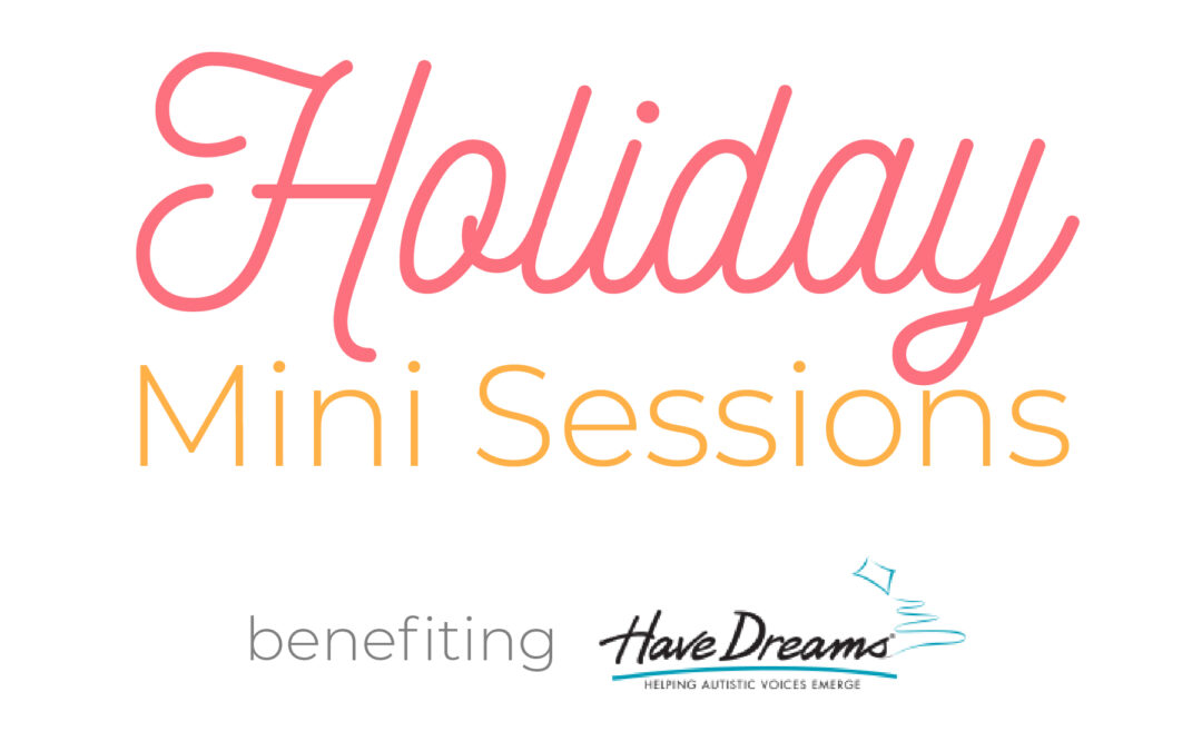 Annual Holiday Mini Sessions Benefiting Have Dreams