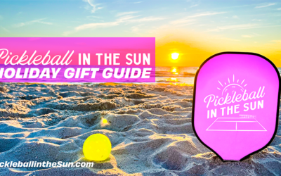 Pickleball In The Sun’s Ultimate Pickleball Holiday Gift Guide