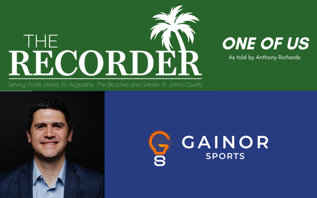 Ponte Vedra Recorder – “One of Us” Features Gainor Sports